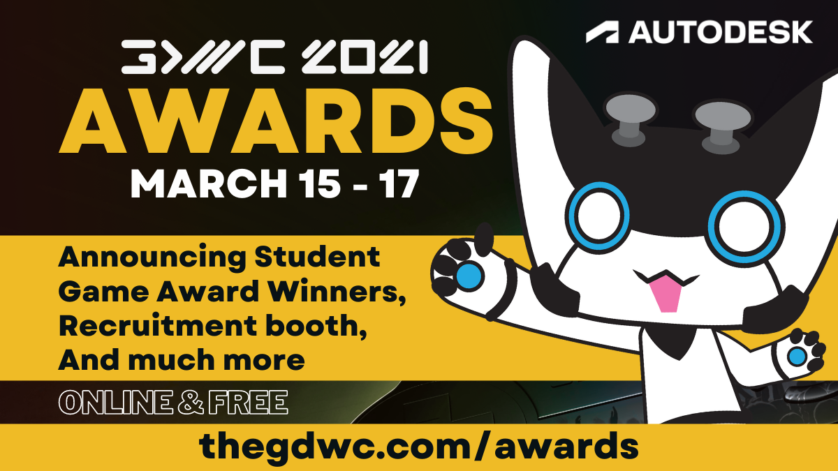 Imagen de Student Game Award Winners and more in GDWC 2021 Awards, from March 15th to 17th.