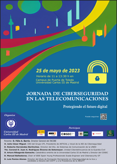 Imagen de JORNADA DE CIBERSEGURIDAD EN LAS TELECOMUNICACIONES. 25 de Mayo 2023 - 11h